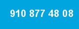 910 877 48 08 910 877 48 08